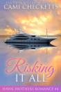 Risking It All - Preview
