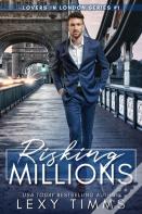 Risking Millions