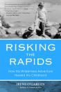 Risking The Rapids - Preview
