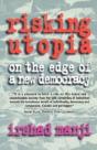 Risking Utopia - Preview