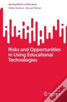 Risks And Opportunities In Using Educational Technologies