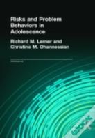 Risks And Problem Behaviors In Adolescence