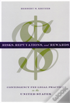 Risks, Reputations, And Rewards