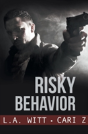 Risky Behavior - Preview