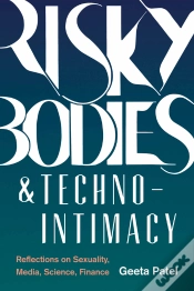 Capa do artigo Risky Bodies & Techno-Intimacy