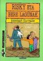 Risky Eta Bere Lagunak - Preview