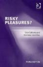 Risky Pleasures? - Preview