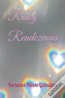 Risky Rendezvous