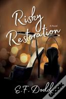 Risky Restoration