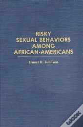 Risky Sexual Behaviors Among African-Americans