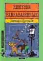 Riskyren Barrabaskeriak - Preview