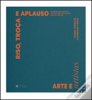 Riso, Troça e Aplauso