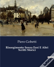 Capa do artigo Risorgimento Senza Eroi E Altri Scritti - 2981