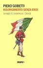 Risorgimento Senza Eroi - Preview