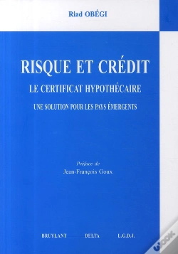 Capa do artigo Risque Et Crédit ; Le Certificat Hypothécaire ; Une Solution Pour Les Pays Émergents