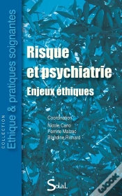 Capa do artigo Risque Et Psychiatrie ; Enjeux Éthiques
