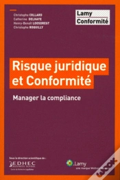 Capa do artigo Risque Juridique Et Conformité : Manager La Compliance