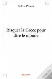 Capa do artigo Risquer La Grece Pour Dire Le Monde
