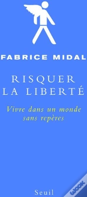 Capa do artigo Risquer La Liberte - Vivre Dans Un Monde Sans Reperes
