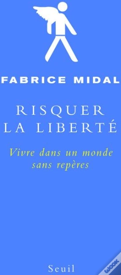 Capa do artigo Risquer La Liberte - Vivre Dans Un Monde Sans Reperes