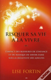 Risquer Sa Vie A La Vivre
