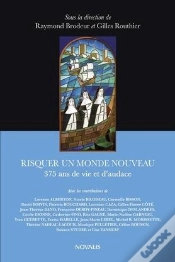 Capa do artigo Risquer Un Monde Nouveau. 375 Ans De Vie D