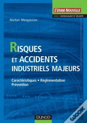 Capa do artigo Risques Et Accidents Industriels Majeurs ; Caractéristiques, Réglementation, Prévention