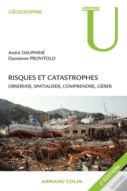 Capa do artigo Risques Et Catastrophes ; Observer, Spatialiser, Comprendre, Gérer (2e Édition)
