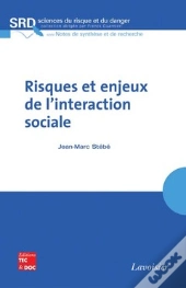 Risques Et Enjeux De L'Interaction Sociale