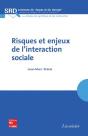 Risques Et Enjeux De L'Interaction Sociale - Preview