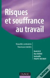 Risques Et Souffrance Au Travail