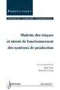 Risques Et Surete De Fonctionnement Des Systemes De Production ; Traite Ic2" - Preview