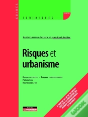 Capa do artigo Risques Et Urbanisme : Risques Naturels, Risques Technologiques - Prévention - Responsabilités