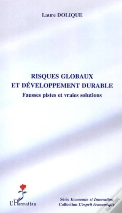 Capa do artigo Risques Globaux Et Développement Durable ; Fausses Pistes Et Vraies Solutions