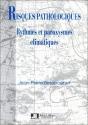Risques Pathologiques Rythmes Et Paroxysmes - Preview