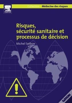 Capa do artigo Risques, Securite Sanitaire Et Processus De Decision
