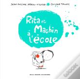 Rita Et Machin Tome 2 ; Rita Et Machin À L'École