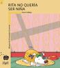 Rita No Queria Ser Una Niña - Preview