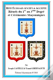 Capa do artigo Rite Ecossais Ancien & Accepte Rituels Du 1er Au 3eme Degre Et Ceremonies Maconniques