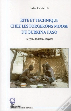 Capa do artigo Rite Et Technique Chez Les Forgerons Moose Du Burkina Faso ; Forger, Apaiser, Soigner