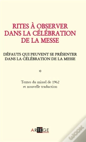 Rites À Observer Dans La Célébration De La Messe