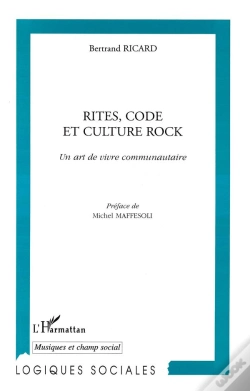 Capa do artigo Rites Code Et Culture Rock ; Un Art De Vivre Communautaire