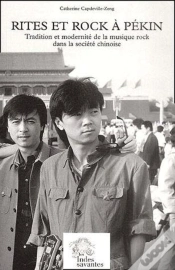 Capa do artigo Rites Et Rock À Pékin ; Tradition Et Modernité De La Musique Rock Dans La Société Chinoise