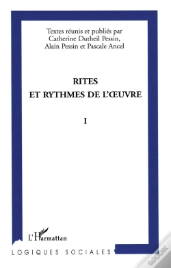 Capa do artigo Rites Et Rythmes De L'Oeuvre : Tome I