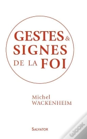 Rites Et Signes De La Foi
