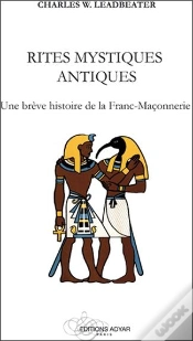 Capa do artigo Rites Mystiques Antiques ; Une Brève Histoire De La Franc-Maçonnerie
