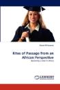 Rites Of Passage From An African Perspective - Preview