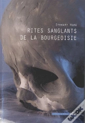 Rites Sanglants De La Bourgeoisie