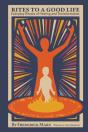 Rites To A Good Life - Preview