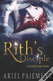 Rith'S Disciple